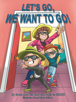 cover image of LET'S GO, WE WANT TO GO!
